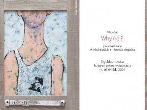 Siguldas novada Kultūras centrā apskatāma Vilipsōna izstāde