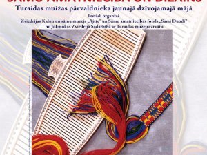 Izstāde „Sāmu amatniecība un dizains” Turaidas muzejrezervātā