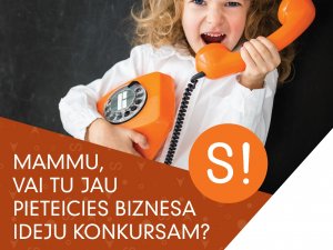 Līdz 9.aprīlim turpinās pieteikšanās līdzfinansējuma konkursam „Māmiņa. Siguldiete. Uzņēmēja”