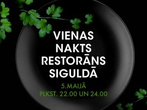 Siguldā notiks „Vienas nakts restorāns”