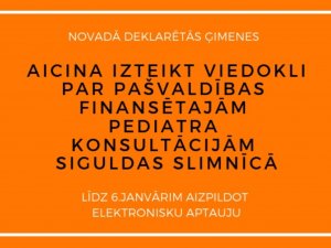 Novadniekus aicina piedalīties aptaujā par pediatra konsultācijām Siguldas slimnīcā