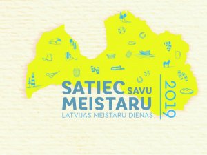 „Satiec savu meistaru” Siguldas novadā
