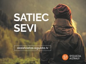 Sigulda ar akciju #satiecsevi aicina doties pastaigās pa mazāk zināmiem maršrutiem
