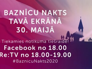 “Baznīcu nakts” tiešraidi atklās no Siguldas