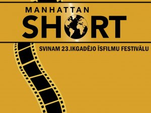 Siguldā norisināsies starptautiskais Manhetenas īsfilmu kinofestivāls