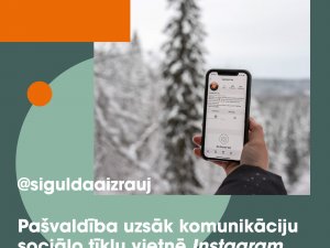 Pašvaldība uzsāk komunikāciju sociālo tīklu vietnē “Instagram” jaunā kontā @siguldaaizrauj