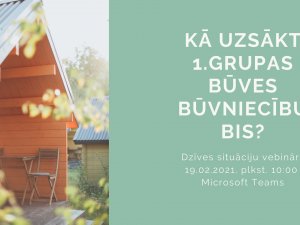 Notiks vebinārs par Būvniecības informācijas sistēmas izmantošanu