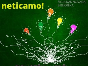 Bibliotēku nedēļā Siguldas novada bibliotēkas aicina darīt neticamo