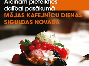 Aicina pieteikties “Mājas kafejnīcu dienām Siguldas novadā”
