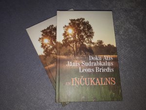 Izdota grāmata “Doku Atis, Jānis Sudrabkalns, Leons Briedis un Inčukalns”