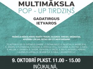 Oktobrī Inčukalnā notiks “Multimākslas Pop-up” tirdziņš