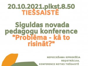 Izmaiņas Siguldas Valsts ģimnāzijas organizētajās konferencēs