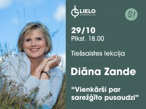 Piektdien norisināsies Diānas Zandes tiešsaistes lekcija “Vienkārši par sarežģīto pusaudzi”