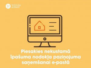 Aicinām pieteikties nekustamā īpašuma nodokļa maksājuma saņemšanai elektroniski