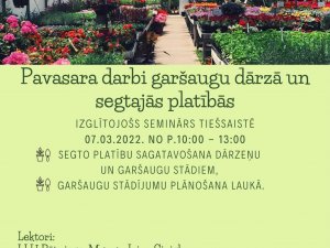 Aicina apmeklēt semināru par pavasara dārza darbiem