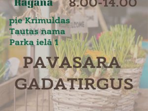 Raganā norisināsies tradicionālais pavasara gadatirgus