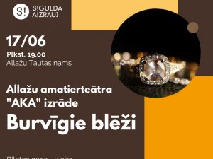 Allažu amatierteātris “AKA” aicina uz izrādi “Burvīgie blēži”