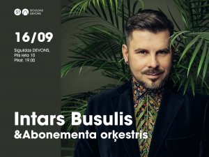 Siguldā uzstāsies Intars Busulis un “Abonementa orķestris”