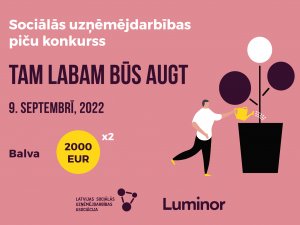 Izsludināta pieteikšanās sociālās uzņēmējdarbības konkursam