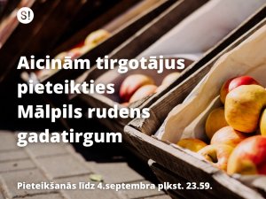Aicina pieteikt dalību Rudens gadatirgū Mālpilī