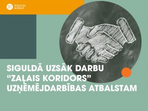 Siguldā darbu uzsāk “Zaļais koridors” uzņēmējdarbības atbalstam 
