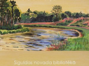 Siguldas novada bibliotēkā eksponēta Rūtas Dimdiņas izstāde