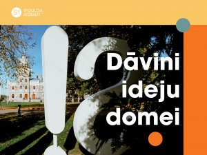 Aicina iesniegt ierosinājumus un piedalīties akcijā “Dāvini ideju domei”