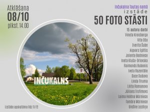 Inčukalnā apskatāma izstāde “50 foto stāsti”