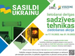 ZAAO un Vidzemes plānošanas reģions izsludina akciju “Sasildi Ukrainu”