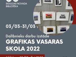 “Grafikas vasaras skolas” darbu izstāde būs skatāma Siguldas novada bibliotēkā