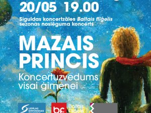 Noslēdzot koncertzāles sezonu, aicina uz koncertuzvedumu “Mazais princis”