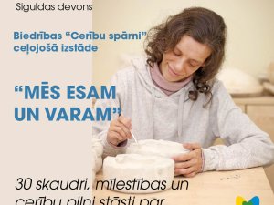 Atklāta biedrības “Cerību Spārni” ceļojošā izstāde “Mēs esam un varam” 