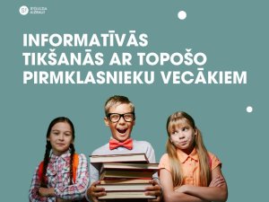 Šomēnes sāksies informatīvās tikšanās ar topošo pirmklasnieku vecākiem