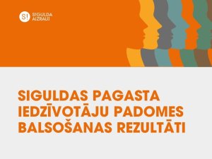 Noslēdzoties iedzīvotāju balsojumam, Siguldas novadā izveidota astotā iedzīvotāju padome