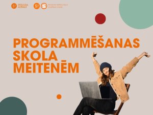 Siguldā durvis ver programmēšanas skola meitenēm