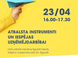 Aicinām uzņēmējus uz informatīvu semināru “Atbalsta instrumenti un iespējas uzņēmējdarbībai”