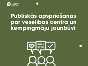 Publiskās apspriešanas par veselības centra un kempingmāju jaunbūvi
