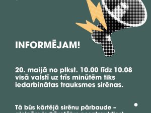 20. maijā visā valstī tiks iedarbinātas trauksmes sirēnas