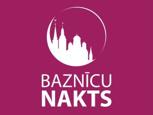Jau vienpadsmito reizi notiks pasākums “Baznīcu nakts”