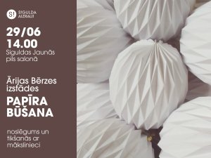 Ārijas Bērzes izstādes “Papīra būšana” noslēgums un tikšanās ar mākslinieci