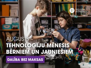Augustā ar aizraujošām aktivitātēm bērniem un pieaugušajiem norisināsies Tehnoloģiju mēnesis