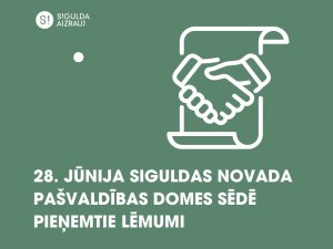 28. jūnija pašvaldības domes sēdē pieņemtie lēmumi
